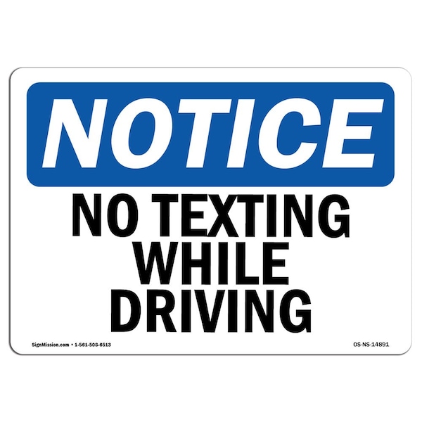 Safety Sign, OSHA Notice, 3.5" Height, No Texting While Driving Sign, Landscape, 10PK
